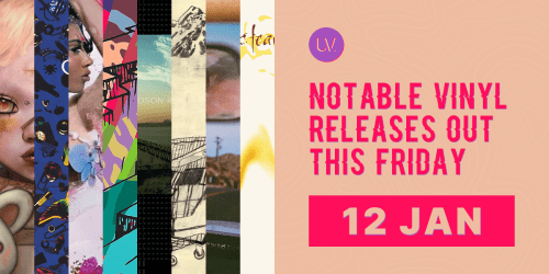 Notable vinyl releases out this Friday - 12 January (2024)