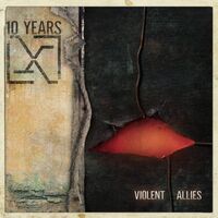 10 Years - Violent Allies vinyl cover