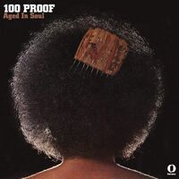 100 Proof (Aged In Soul) - 100 Proof vinyl cover