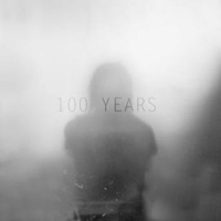 100 Years - 100 Years vinyl cover