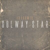 13 Crowes - Solway Star vinyl cover
