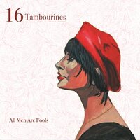 16 Tambourines - All Men Are Fools vinyl cover
