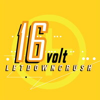 16 Volt - Letdowncrush (30th Anniversary) vinyl cover