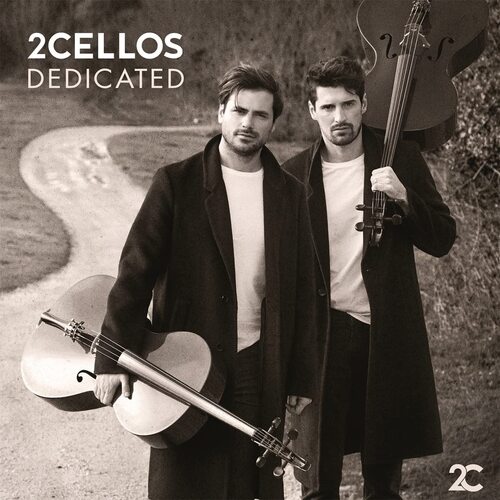 2Cellos ( Sulic & Hauser ) - Dedicated