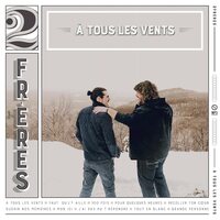 2Freres - A Tous Les Vents vinyl cover