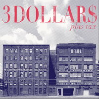 3 Dollars - Plus Tax vinyl cover