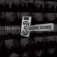 3 Doors Down - The Better Life vinyl cover