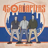 45 Adapters - Collected Works vinyl cover