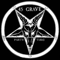 45 Grave - Party Time (Red) vinyl cover