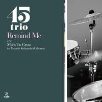 45Trio - Remind Me vinyl cover
