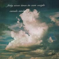 47 Times Its Own Weight - Cumulo Nimbus vinyl cover
