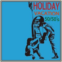 50/50's - Holiday vinyl cover