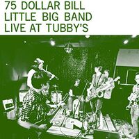 75 Dollar Bill Little Big Band - Live At Tubby's vinyl cover