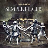 7Er Jungs - Semper Fidelis Download/glow In The Dark vinyl cover