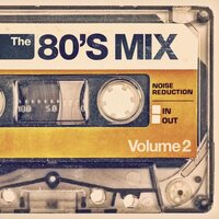 80s Mix Vol 2 - Orange Transparent Vinyl - The 80's Mix Vol. 2 vinyl cover