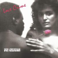 9Th Creation - Love Crime vinyl cover