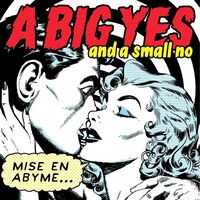 A Big Yes And A Small No - Mise En Abyme vinyl cover
