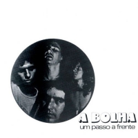 A Bolha - Um Passo A Frente vinyl cover