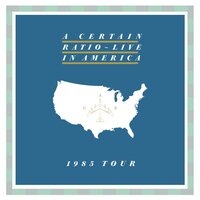 A Certain Ratio - Live in America vinyl cover