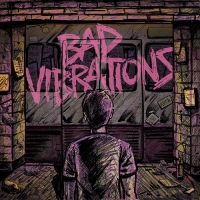 A Day To Remember - Bad Vibrations vinyl cover