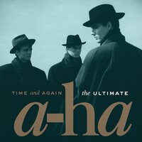 a-ha - TIme And Again: The Ultimate A-Ha vinyl cover