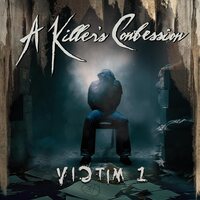 A Killer's Confession - Victim 1 vinyl cover