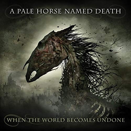 A Pale Horse Named Death - When The World Becomes Undone vinyl cover