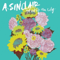 A. Sinclair - Get Out Of The City vinyl cover