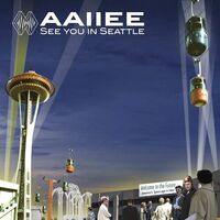 Aaiiee - See You In Seattle vinyl cover