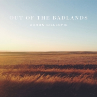 Aaron Gillespie - Out Of The Badlands vinyl cover