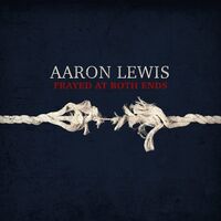 Aaron Lewis - Frayed At Both Ends (Deluxe Red & Blue)