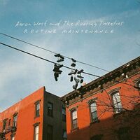 Aaron West & The Roaring Twenties - Routine Maintenance vinyl cover