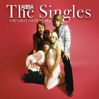 ABBA - The Singles (The First Fifty Years) vinyl cover