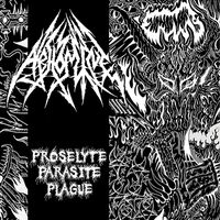 Abhomine - Proselyte Parasite Plague vinyl cover