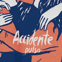 Accidente - Pulso vinyl cover