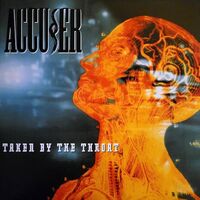 Accuser - Taken By The Throat + Scribe  vinyl cover