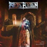 Acid Reign - The Age Of Entitlement vinyl cover