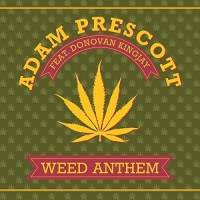 Adam Prescott - Weed Anthem vinyl cover