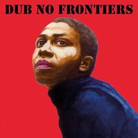Adrian Sherwood - Dub No Frontiers