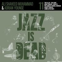 Adrian Younge & Ali Shaheed Muhammad - Jazz Is Dead 011