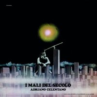 Adriano Celentano - I Mali Del Secolo - Eco vinyl cover