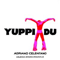 Adriano Celentano - Yuppi Du - Eco vinyl cover