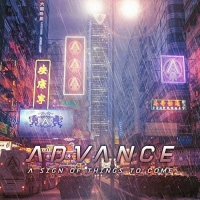 Advance - Sign Of Things To Come vinyl cover