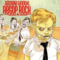 Aesop Rock - Bazooka Tooth vinyl cover