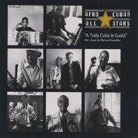 Afro-Cuban All Stars - A Toda Cuba Le Gusta vinyl cover