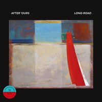 After 'Ours - Long Road vinyl cover
