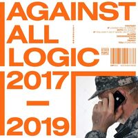 Against All Logic - 2017-2019 vinyl cover