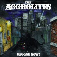 Aggrolites - Reggae Now! vinyl cover
