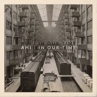 Ahi - In Our Time vinyl cover