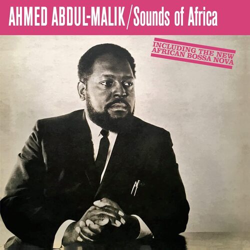 Ahmed Abdul-Malik - Sounds Of Africa vinyl cover